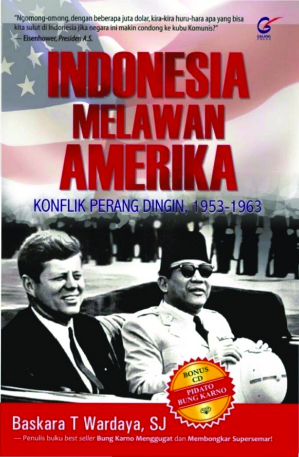 Indonesia Melawan Amerika Konflik Perang Dingin 1953-1963